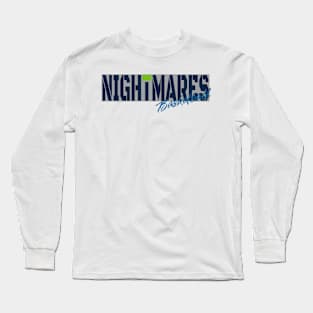 nightmares basketball Long Sleeve T-Shirt